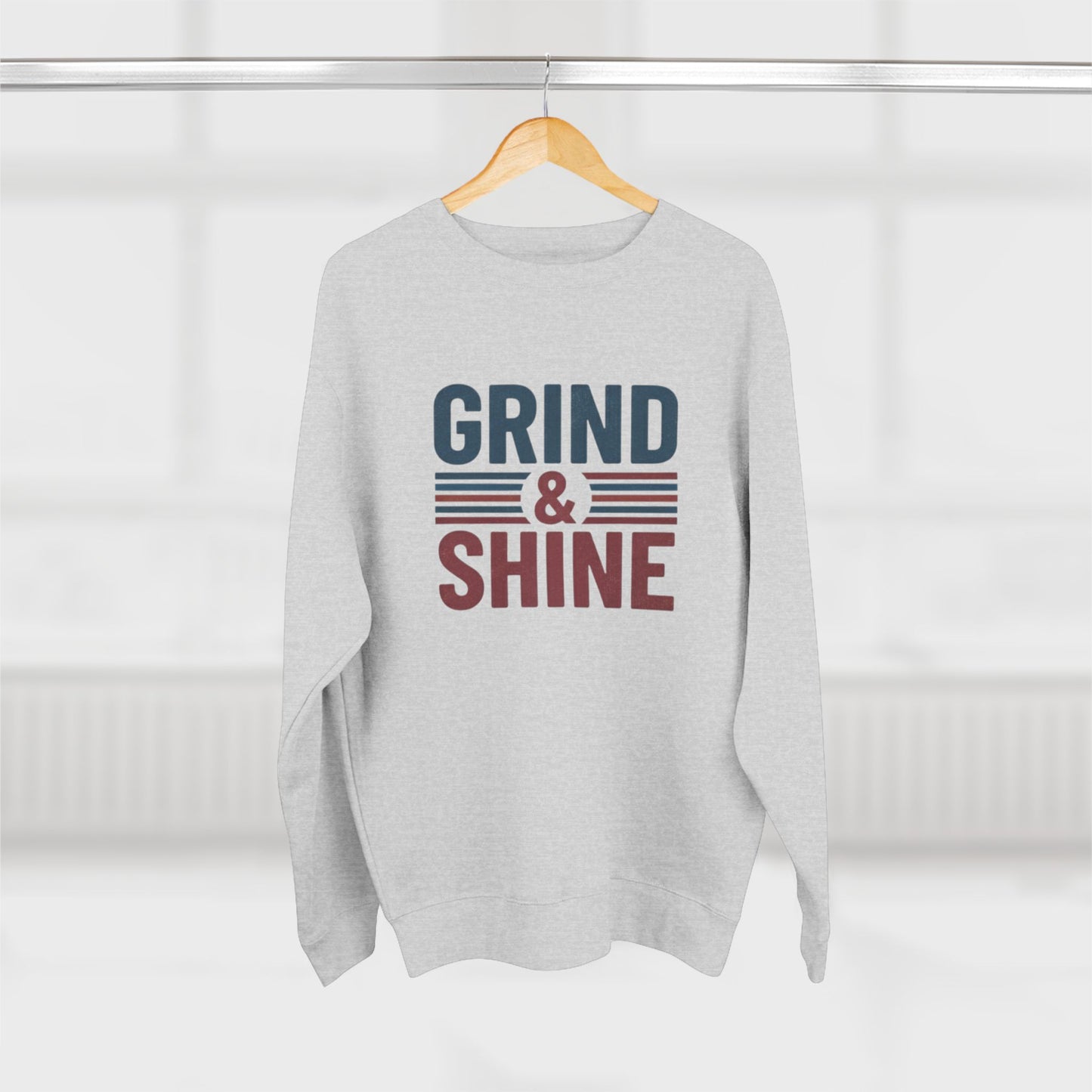 Grind and Shine Motivational Crewneck Sweatshirt — Gym Quote