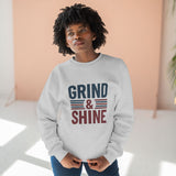 Grind and Shine Motivational Crewneck Sweatshirt — Gym Quote