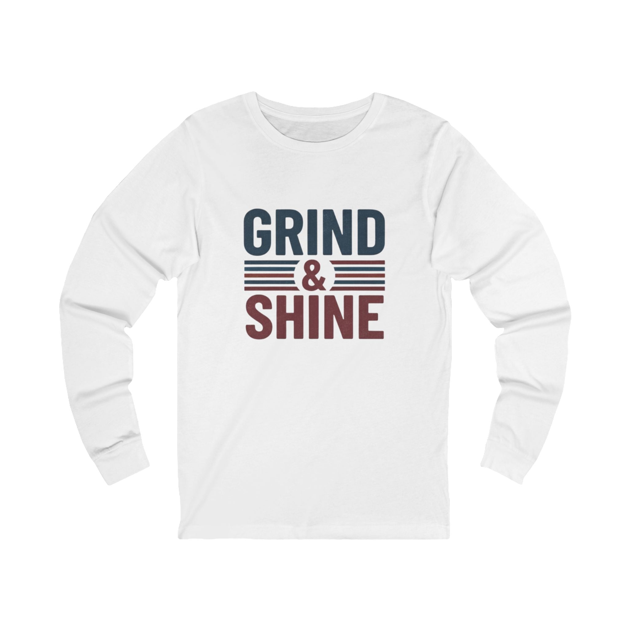 Grind & Shine Long Sleeve Tee — Motivational Retro Graphic Shirt