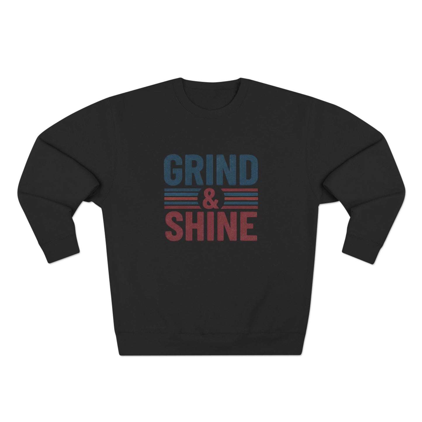 Grind and Shine Motivational Crewneck Sweatshirt — Gym Quote