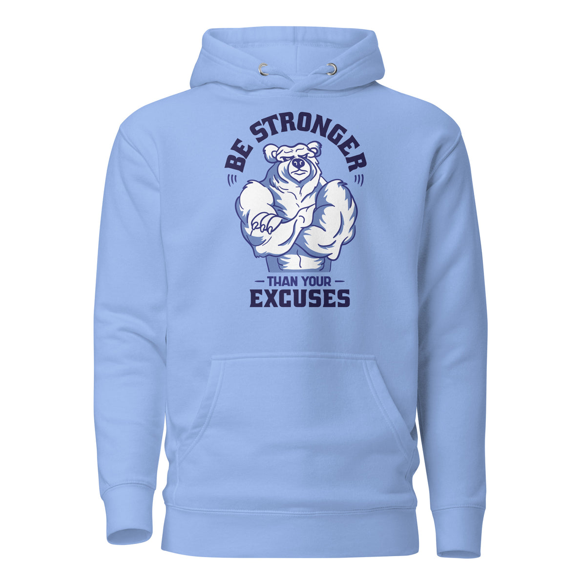 Be Stronger Oversized Hoodie: light blue hooded sweatshirt with muscular bear graphic and Be stronger than your excuses text